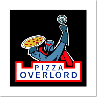 Pizza Overlord Posters and Art